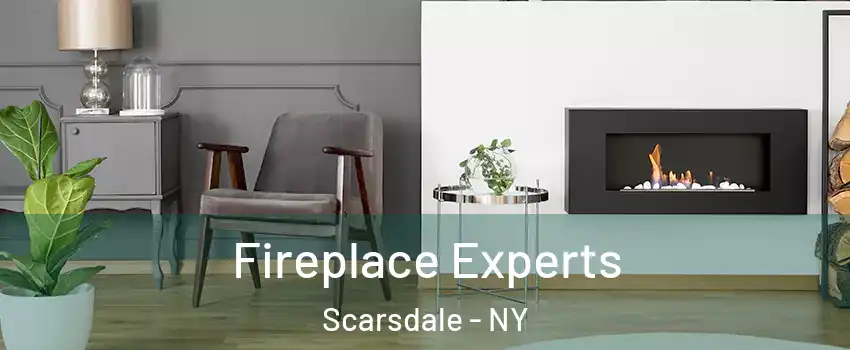  Fireplace Experts Scarsdale - NY